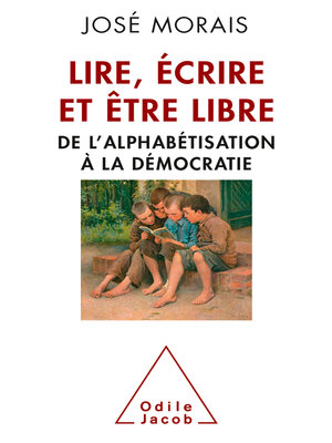 cover image of Lire, écrire et être libre